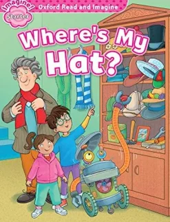 OXFORD READ AND IMAGINE STARTER WHERE´S MY HAT?