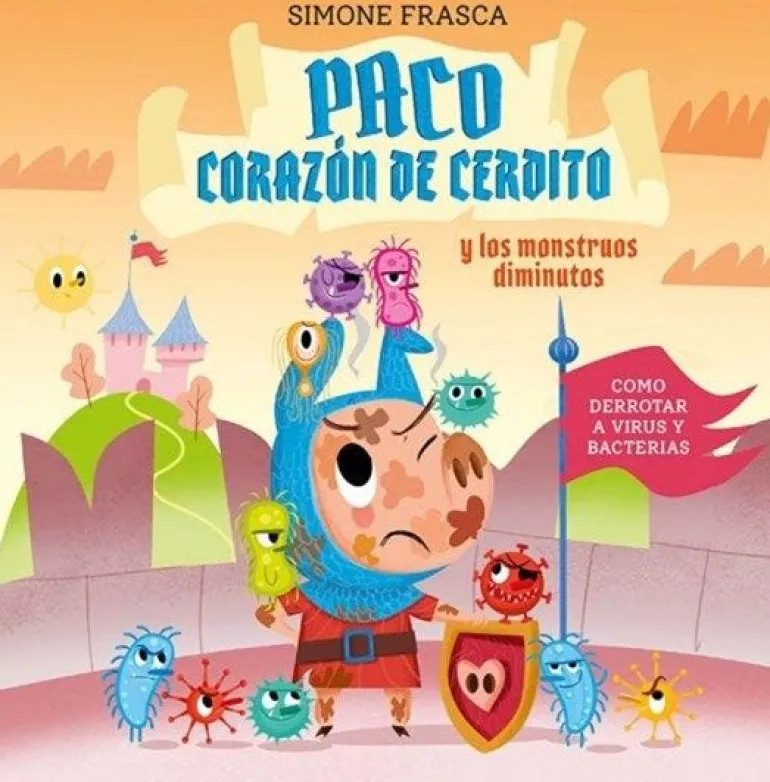 PACO CORAZON DE CERDITO Y LOS MONSTRUOS DIMINUTOS