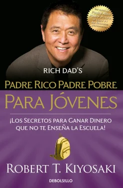 PADRE RICO PADRE POBRE PARA JOVENES