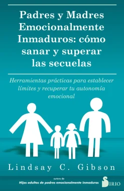 PADRES Y EMOCIONALMENTE INMADUROS