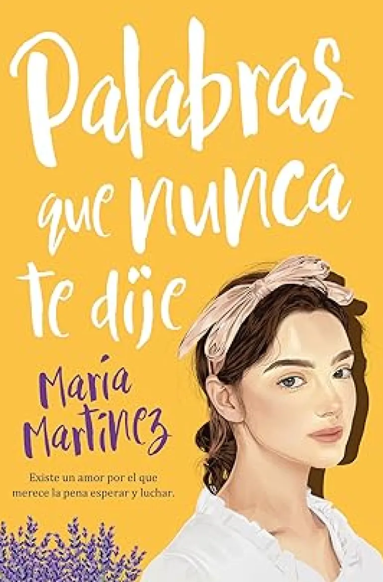 PALABRAS QUE NUNCA TE DIJE