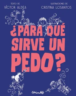 ¿PARA QUÉ SIRVE UN PEDO?