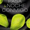 PASA LA NOCHE CONMIGO
