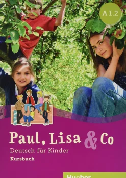 PAUL, LISA & CO A1 / 2: DEUTSCH FÜR KINDER. KURSBUCH