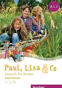 PAUL, LISA & CO A1 / 1: DEUTSCH FÜR KINDER. ARBEITSBUCH
