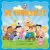 PEANUTS: BE YOURSELF!