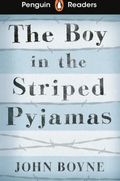 PENGUIN READER LEVEL 4: THE BOY IN STRIPED PYJAMAS