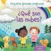 PEQUEÑAS GRANDES PREGUNTAS: QUE SON LAS NUBES