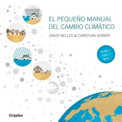 PEQUEÑO MANUAL DEL CAMBIO CLIMATICO, EL