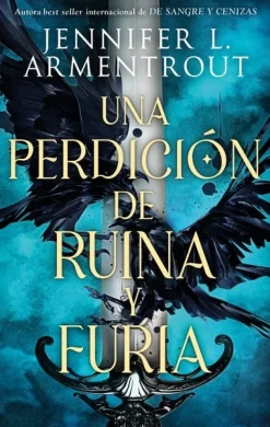 PERDICIÓN DE RUINA Y FURIA