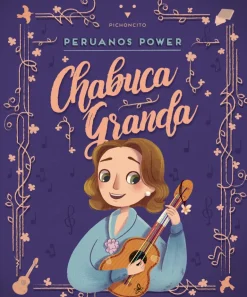 PERUANOS POWER: CHABUCA GRANDA