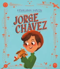 PERUANOS POWER: JORGE CHAVEZ
