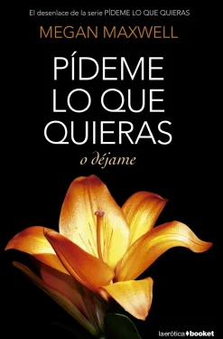 PIDEME LO QUE QUIERAS O DEJAME