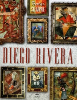 PINTORES DE SIEMPRE: DIEGO RIVERA