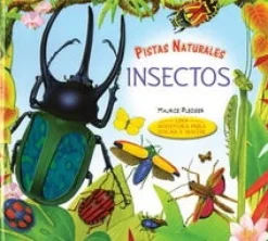 PISTAS NATURALES: INSECTOS