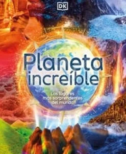 PLANETA INCREÍBLE