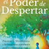 PODER DE DESPERTAR,EL