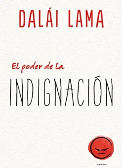 PODER DE LA INDIGNACIÓN, EL