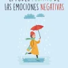 PODER DE LAS EMOCIONES NEGATIVAS, EL