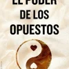 PODER DE LOS OPUESTOS, EL