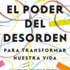 PODER DEL DESORDEN, EL