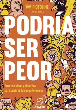 PODRÍA SER PEOR