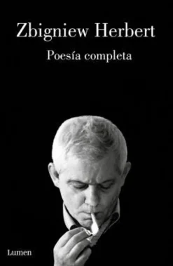 POESIA COMPLETA ZBIEGNIEW HERBERT