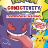 POKEMON COMICTIVITY - ¡DIVERSION AL MAXIMO!