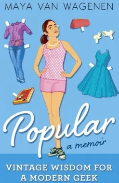 POPULAR A MEMOIR: VINTAGE WISDOM FOR A MODERN GEEK