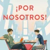 ¡POR NOSOTROS!