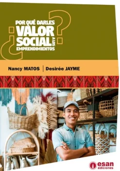 ¿POR QUÉ DARLES VALOR SOCIAL A LOS EMPRENDIMIENTOS?