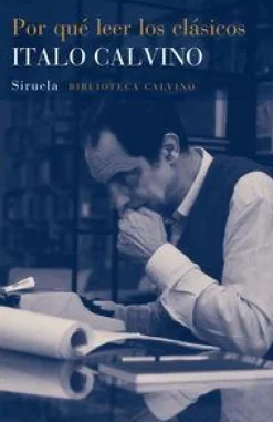POR QUÉ LEER LOS CLÁSICOS