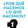 POR QUE HACEMOS LO QUE HACEMOS