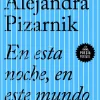 P.P. EN ESTA NOCHE, EN ESTE MUNDO