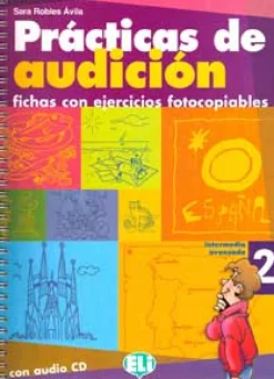 PRACTICAS DE AUDICION 2 - FICHAS CON EJERCICIOS FOTOCOPIABLES C / AUDIO CD