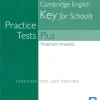 PRACTICE TESTS PLUS KET FOR SCHOOLS PLUS WITHOUT ANSWER KEY AND MULTI-ROM + AUDIO CD