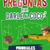 PREGUNTAS PARA DARLE AL COCO - MUNDIALES DE FUTBOL