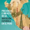 PRESENCIA E IMPACTO DE LA INVERSION ESPAÑOLA EN EL PERU