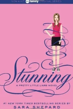 PRETTY LITTLE LIARS N° 11: STUNNING