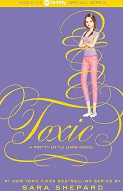 PRETTY LITTLE LIARS N° 15: TOXIC
