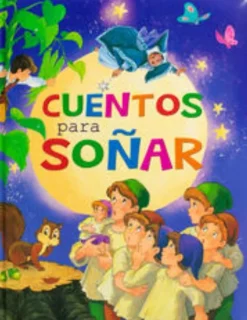 PRIMERA BIBLIOTECA: CUENTOS PARA SOÑAR