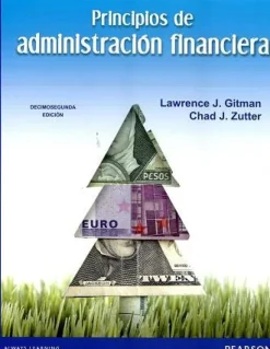 PRINCIPIOS DE ADMINISTRACION FINANCIERA 12ED.