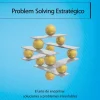 PROBLEM SOLVING ESTRATÉGICO