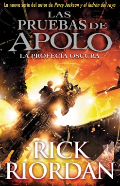 PROFECIA OSCURA, LA. LAS PRUEBAS DE APOLO