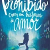 PROHIBIDO CREER EN HISTORIAS DE AMOR