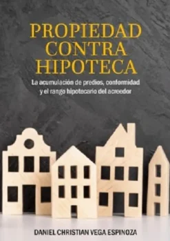 PROPIEDAD CONTRA HIPOTECA
