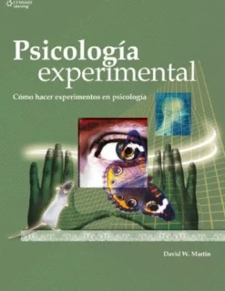 PSICOLOGIA EXPERIMENTAL. COMO HACER EXPERIMENTOS EN PSICOLOGIA