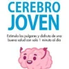 PULGARES INTELIGENTES, CEREBRO JOVEN