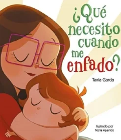 QUE NECESITO CUANDO ME ENFADO? (0 A 3 AÑ