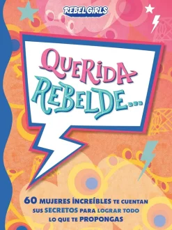 QUERIDA NIÑA REBELDE